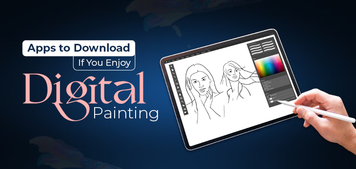 Top 5 Best Painting Apps to Unleash Your Inner Artist